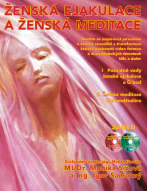 Ženská ejakulace a ženská meditace